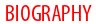 Biography